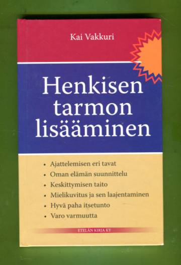 Henkisen tarmon lisäämiseen