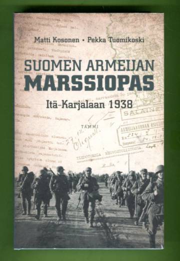 Suomen armeijan marssiopas Itä-Karjalaan 1938