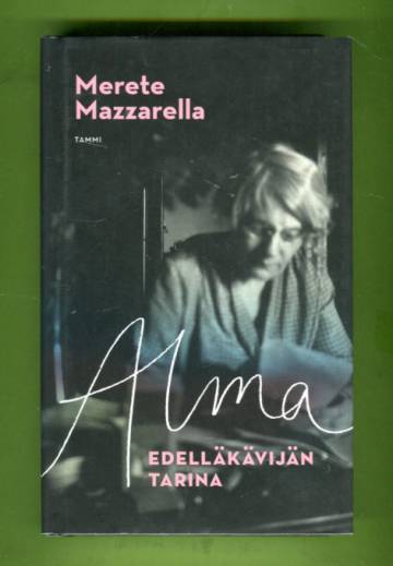 Alma - Edelläkävijän tarina