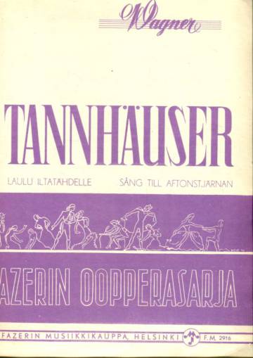 Tannhäuser - Wolframin laulu Iltatähdelle