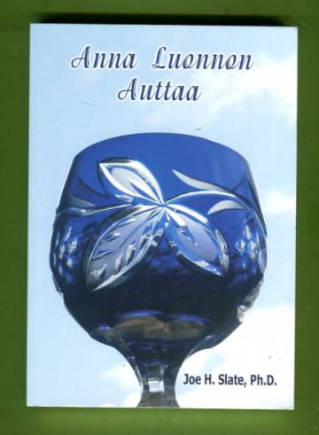 Anna luonnon auttaa