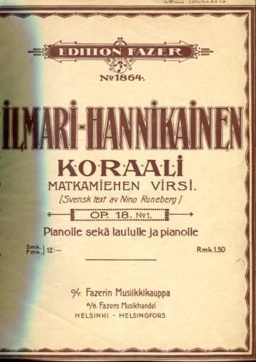 Koraali: Matkamiehen virsi Op. 18 N:o 1 Pianolle sekä laululle ja pianolle