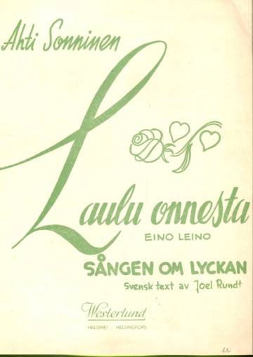 Laulu onnesta - Sången om Lyckan