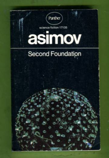 Second Foundation by Isaac Asimov Second Foundation by Isaac Asimov