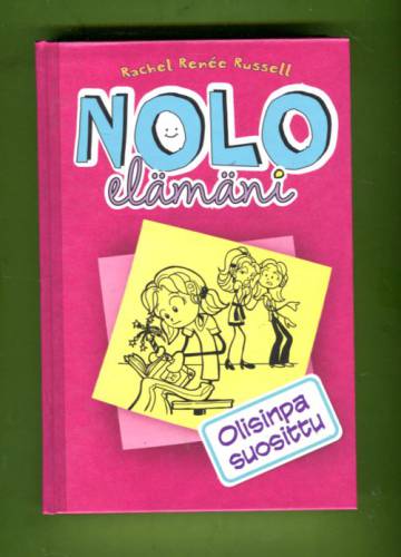 Nolo elämäni 1 - Olisinpa suosittu