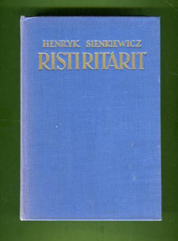 Ristiritarit - Yhdeksänosainen historiallinen romaani