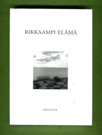 Rikkaampi elämä -Ålandsbankenin 85-vuotisjuhlan kunniaksi koottuja kirjoituksia