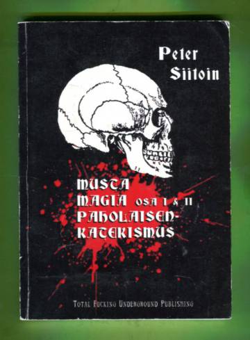 Musta magia - Osat 1 & 2 sekä Paholaisen katekismus