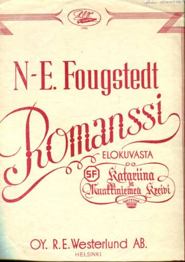 Romanssi elokuvasta Katariina ja Munkkiniemen kreivi
