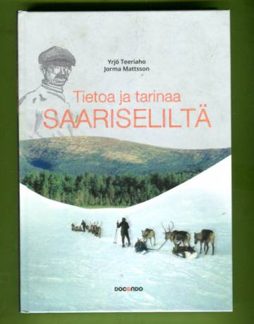 Tietoa ja tarinaa Saariseliltä