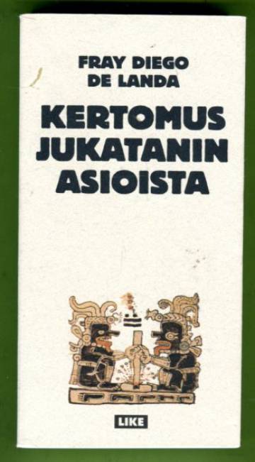 Kertomus Jukatanin asioista