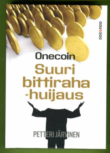 Onecoin - Suuri bittirahahuijaus