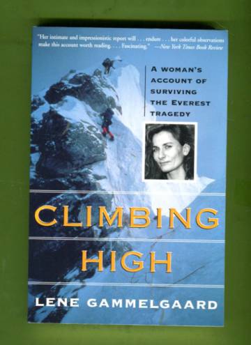 Climbing High - A Woman's Account of Surviving the Everest Tragedy