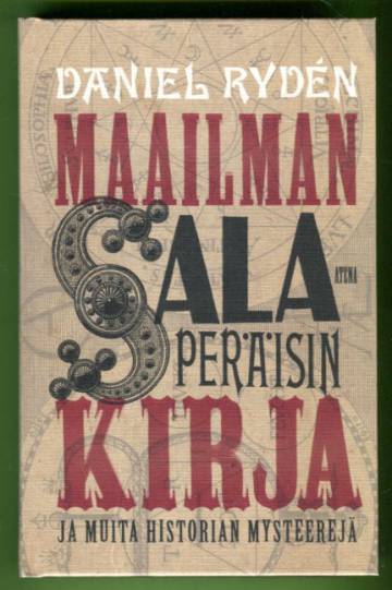 Maailman salaperäisin kirja ja muita historian mysteerejä