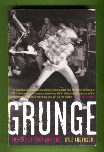 Grunge - The End of Rock and Roll