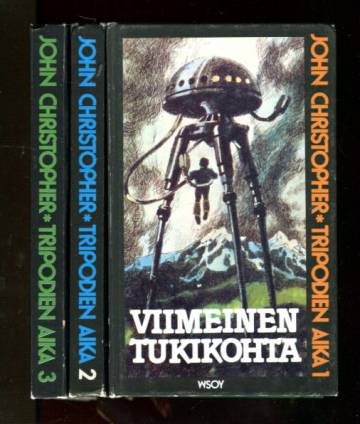 Tripodien aika 1-3 - Viimeinen tukikohta, Lyijykaupunki & Tulinen pyörre