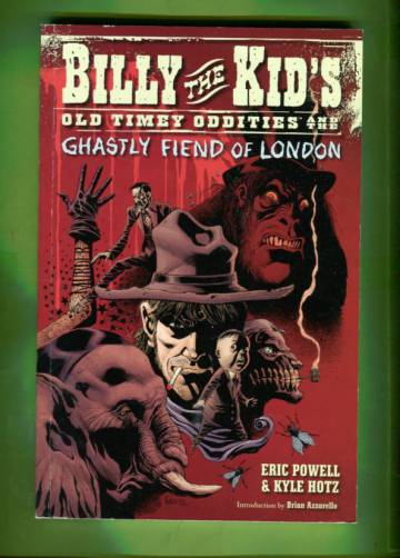 Billy the Kid's Old Timey Oddities and the Ghastly Fiend of London