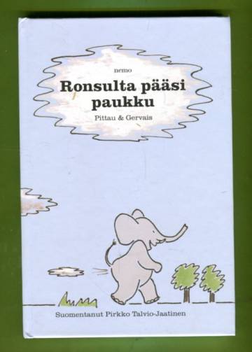 Ronsulta pääsi paukku