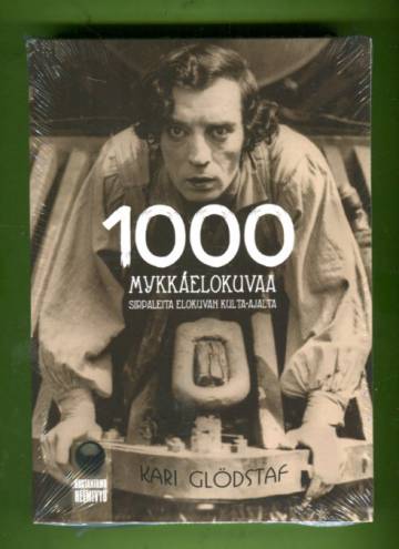 1000 mykkäelokuvaa - Sirpaleita elokuvan kulta-ajalta