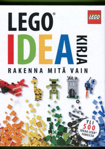 Lego ideakirja - Rakenna mitä vain