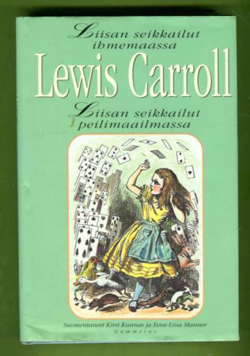 Liisan seikkailut ihmemaassa & Liisan seikkailut peilimaailmassa