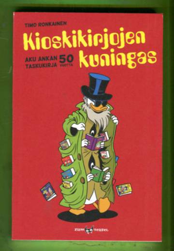 Kioskikirjojen kuningas - Aku Ankan taskukirja 50 vuotta