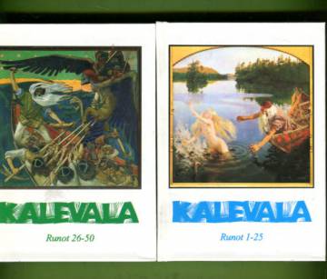 Kalevala - Karjalais-suomalainen Kansaneepos: Runot 1-50