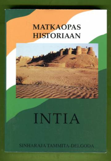 Matkaopas historiaan - Intia