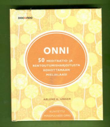 Onni - 50 meditaatio- ja rentoutumisharjoitusta kohottamaan mielialaasi