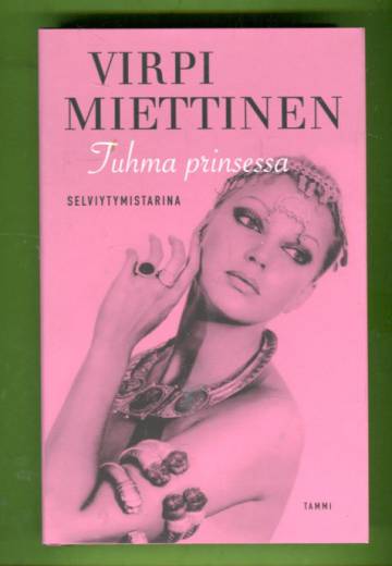 Tuhma prinsessa - Selviytymistarina