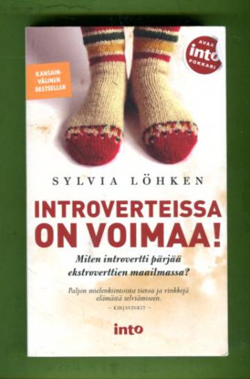 Introverteissa on voimaa - Miten introvertti pärjää ekstroverttien maailmassa?