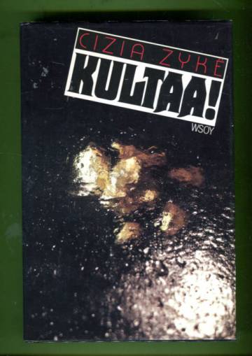 Kultaa!