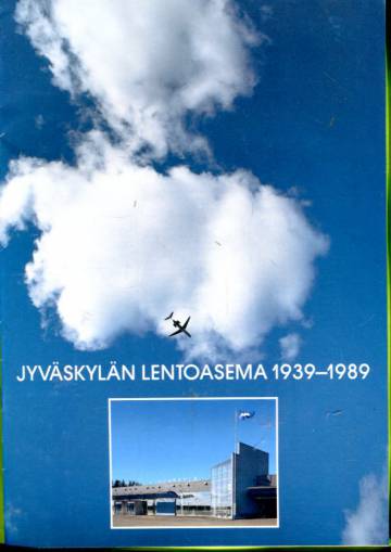 Jyväskylän lentoasema 1939-1989