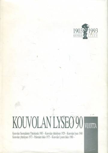 Kouvolan lyseo 1903-1993