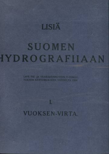 Lisiä Suomen hydrografiiaan 1 - Vuoksen-virta