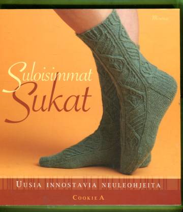 Suloisimmat sukat - Uusia innostavia neuleohjeita