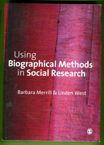 Using Biographical Methods in Social Research