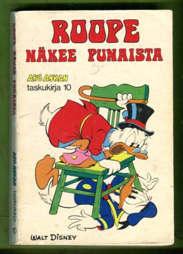 Aku Ankan taskukirja 10 - Roope näkee punaista (1.painos)