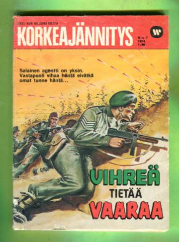 Korkeajännitys 7/74 - Vihreä tietää vaaraa