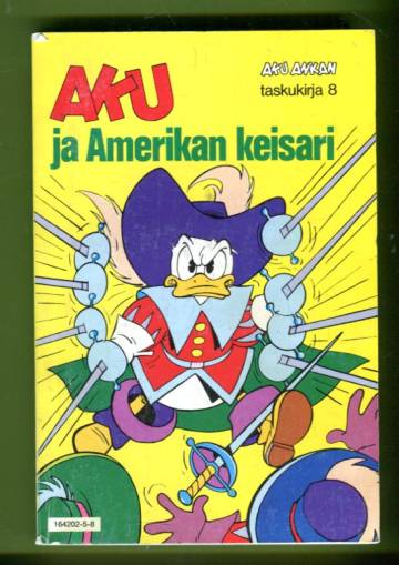 Aku Ankan taskukirja 8 - Aku ja Amerikan keisari