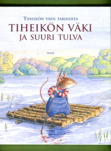 Tiheikön väki ja suuri tulva