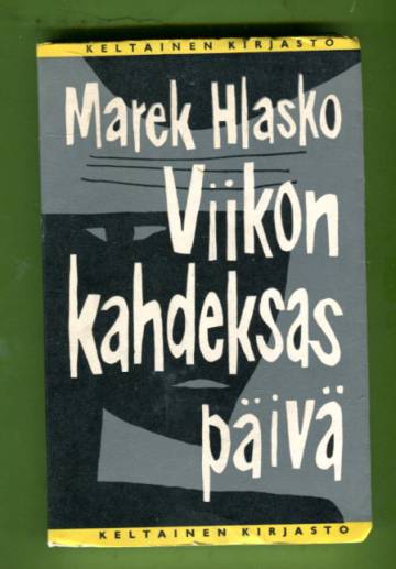 Viikon kahdeksas päivä / Silmukka