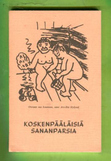 Koskenpääläisiä sananparsia