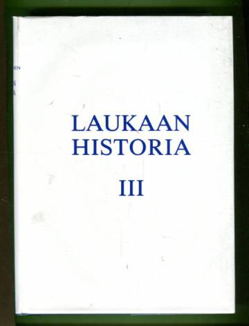 Laukaan historia 3 - Kunnallishallinnon uudistamisesta 1950-luvulle