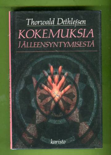 Kokemuksia jälleensyntymisestä