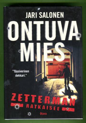 Ontuva mies - Zetterman ratkaisee