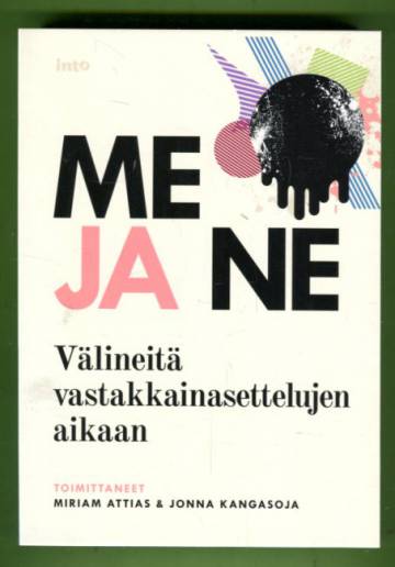 Me ja ne - Välineitä vastakkainasettelujen aikaan