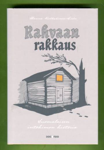 Rahvaan rakkaus - Suomalaisen intohimon historia