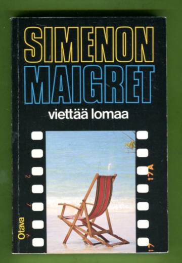 Maigret viettää lomaa - Komisario Maigret'n tutkimuksia