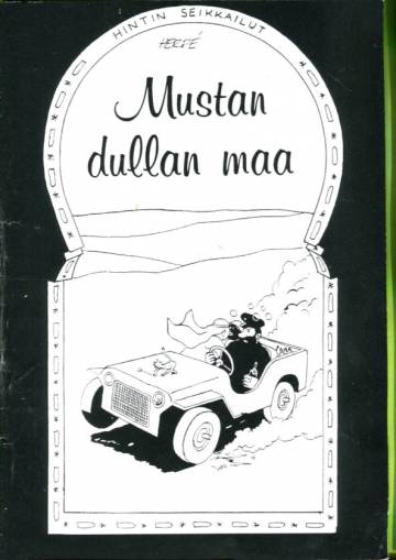 Hintin seikkailut - Mustan dullan maa